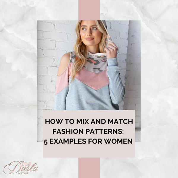 How to Mix and Match Fashion Patterns: 5 Examples for Women